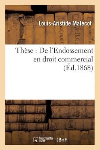 These: de l'Endossement En Droit Commercial