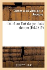 Traite Sur l'Art Des Combats de Mer