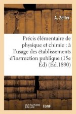 Precis Elementaire de Physique Et de Chimie 15e Edition