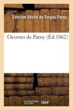 Oeuvres de Parny: Elegies Et Poesies Diverses