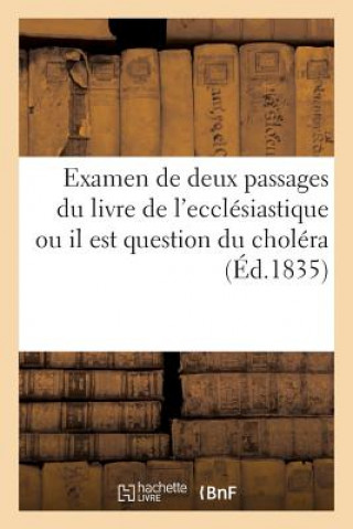Examen de Deux Passages Du Livre de l'Ecclesiastique Ou Il Est Question Du Cholera