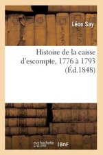Histoire de la Caisse d'Escompte, 1776 A 1793