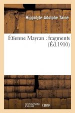 Etienne Mayran: Fragments
