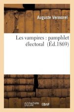 Les Vampires: Pamphlet Electoral