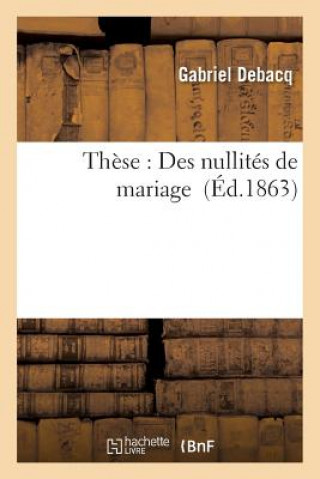 These: Des Nullites de Mariage