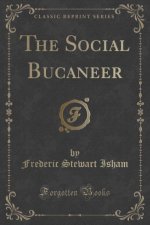 The Social Bucaneer (Classic Reprint)