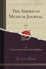 The American Museum Journal, Vol. 17