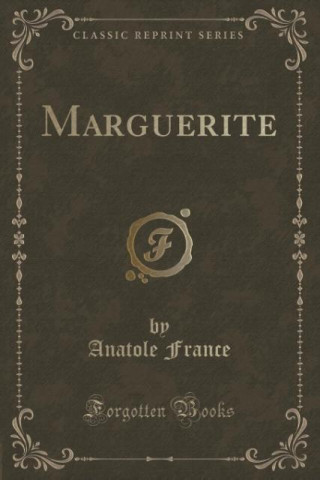 Marguerite (Classic Reprint)