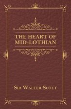 The Heart of Mid-Lothian