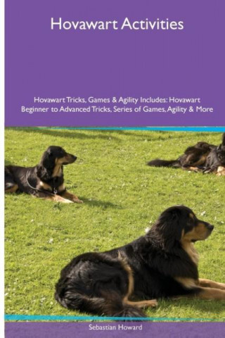 Hovawart Activities Hovawart Tricks, Games & Agility. Includes