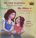Ho una mamma fantastica My Mom is Awesome