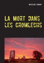 Mort dans les Cromlechs