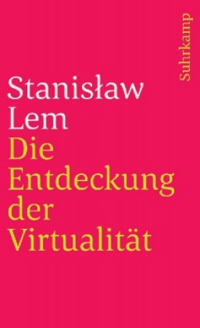 Die Entdeckung der Virtualität