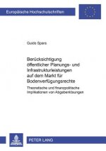 Beruecksichtigung oeffentlicher Planungs- und Infrastrukturleistungen auf dem Markt fuer Bodenverfuegungsrechte