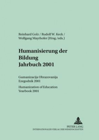 Humanisierung Der Bildung- Jahrbuch 2001