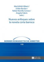 Nuevos Enfoques Sobre La Novela Corta Barroca