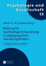 Bildung Fuer Nachhaltige Entwicklung in Paedagogischen Handlungsfeldern
