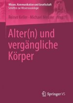 Alter(n) und vergangliche Koerper