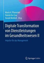 Digitale Transformation von Dienstleistungen im Gesundheitswesen II