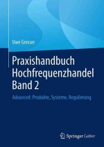 Praxishandbuch Hochfrequenzhandel Band 2