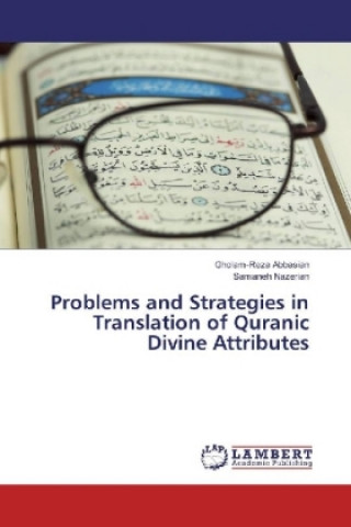 Problems and Strategies in Translation of Quranic Divine Attributes