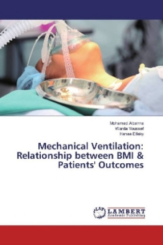 Mechanical Ventilation: Relationship between BMI & Patients' Outcomes