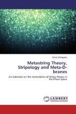 Metastring Theory, Stripology and Meta-D-branes