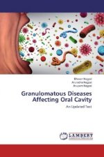 Granulomatous Diseases Affecting Oral Cavity
