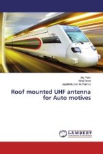 Roof mounted UHF antenna for Auto motives