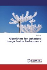 Algorithms for Enhanced Image Fusion Performance