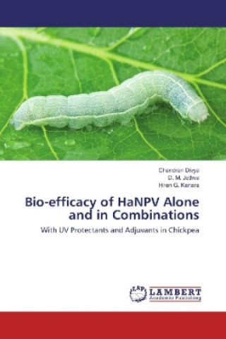 Bio-efficacy of HaNPV Alone and in Combinations