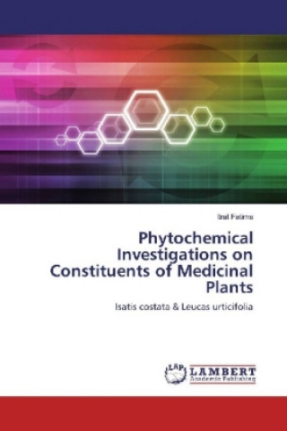 Phytochemical Investigations on Constituents of Medicinal Plants