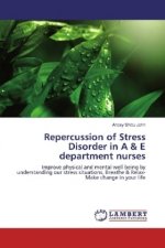 Repercussion of Stress Disorder in A & E department nurses