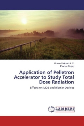 Application of Pelletron Accelerator to Study Total Dose Radiation