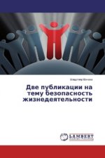 Dve publikacii na temu bezopasnost' zhiznedeyatel'nosti