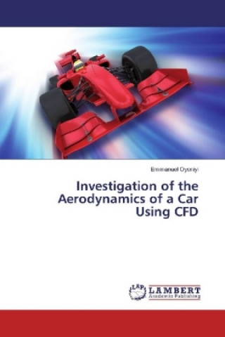 Investigation of the Aerodynamics of a Car Using CFD