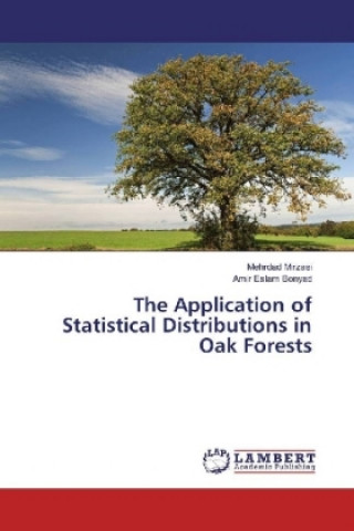 The Application of Statistical Distributions in Oak Forests