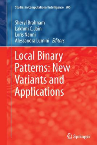 Local Binary Patterns: New Variants and Applications