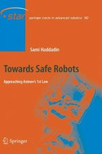 Towards Safe Robots