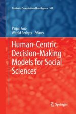 Human-Centric Decision-Making Models for Social Sciences