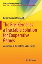 Pre-Kernel as a Tractable Solution for Cooperative Games