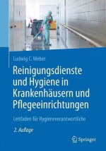 Reinigungsdienste und Hygiene in Krankenhausern und Pflegeeinrichtungen