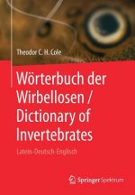 Woerterbuch Der Wirbellosen / Dictionary of Invertebrates