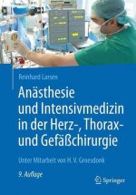 Anasthesie und Intensivmedizin in der Herz-, Thorax- und Gefachirurgie