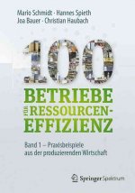 100 Betriebe fur Ressourceneffizienz - Band 1