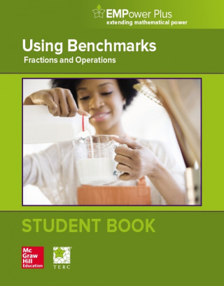 Empower Plus, Using Benchmarks: Fractions and Operations, Student Edition