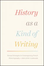 History as a Kind of Writing