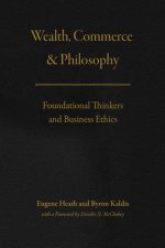 Wealth, Commerce, and Philosophy