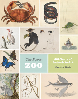 Paper Zoo - 500 Years of Animals in Art