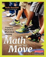 Math on the Move: Engaging Students in Whole Body Learning